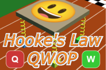 Hooke’s Law QWOP